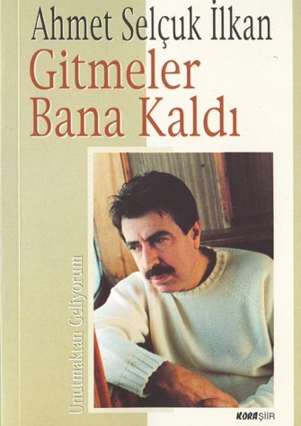 Gitmeler Bana Kaldi <br />